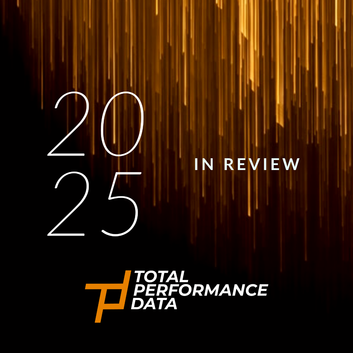 2025 in review - Total Performance Data